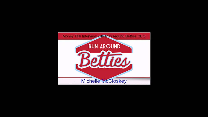 Money Talk Interview with Run Around Betties CEO Michelle McCloskey