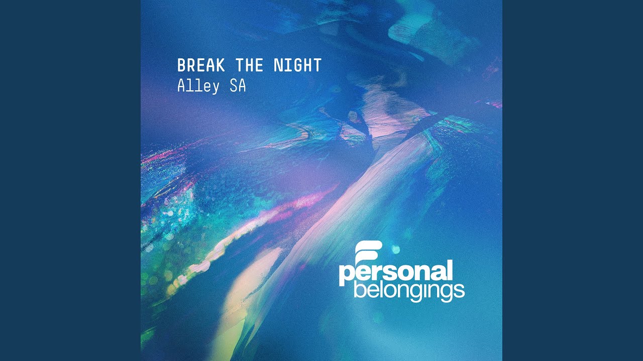 Watch Break The Night on YouTube Watch Break The Night on YouTube