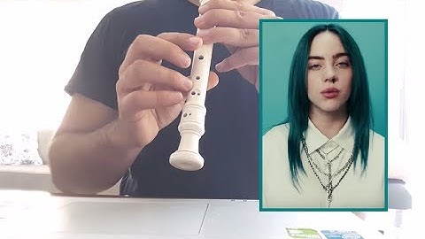 Billie Eilish - bad guy Recorder Block Flute Notes