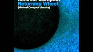 Minimal Compact - It Takes A Lifetime chords