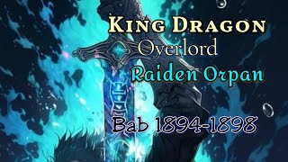 Bab 1894-1898 | King Dragon Overlord, Raiden Orpan