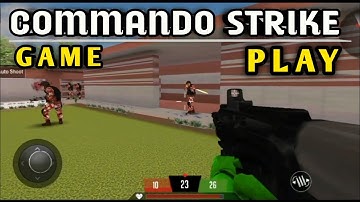 How To Play Commando Strike In Adventure Game