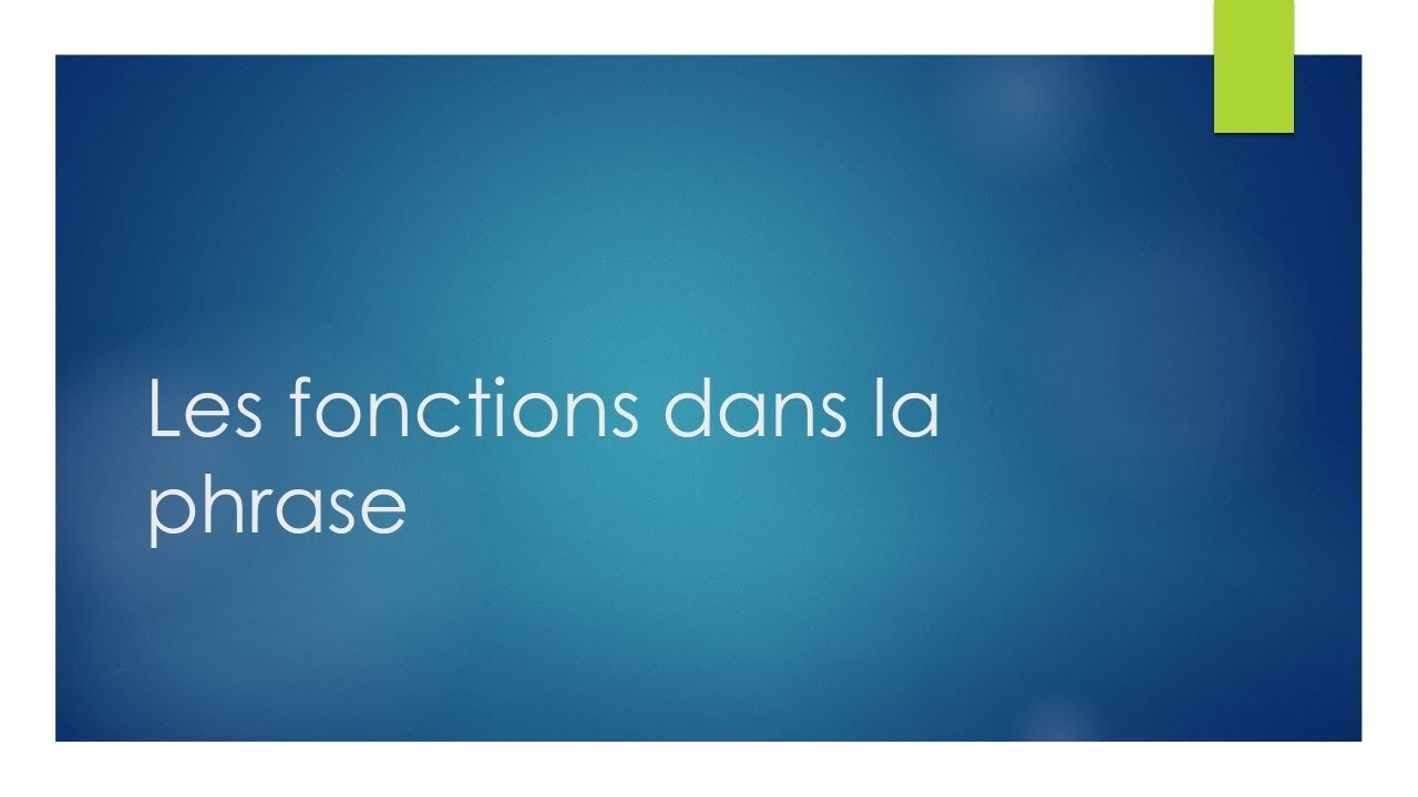 Les fonctions dans la phrase - YouTube