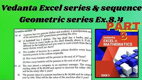 class 9 Vedanta Excel in mathematics| sequence and series {Geometric Sequence} ex.8.4 part 8
