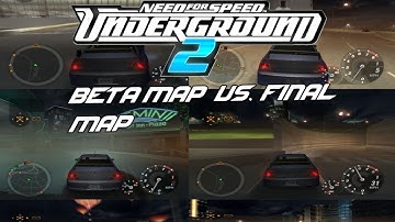 Need For Speed Underground 2: Beta Map Compairson