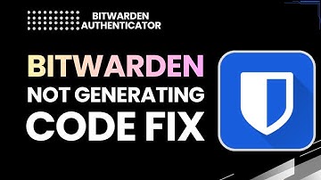Fix Bitwarden Authenticator Not Generating Codes | 2FA Troubleshooting 2026