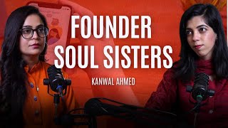 Building Soul Sisters: Power, Trolls & Truths with Kanwal Ahmed | Hustle Ep. 161