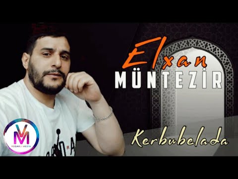 Elxan Muntezir - Kerbubelada 2021 [Official Music]
