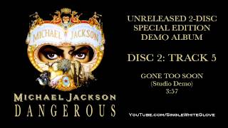 GONE TOO SOON (SWG Studio Mix) - MICHAEL JACKSON (Dangerous)