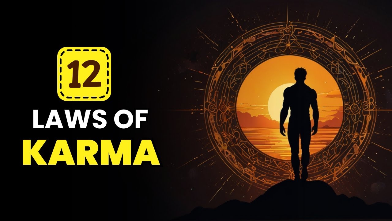 The 12 Laws Of Karma That Will Change Your Life - YouTube