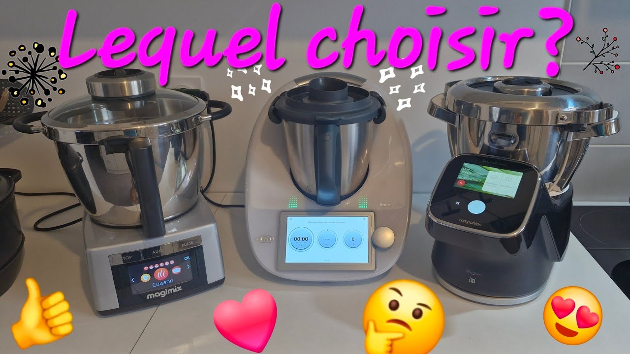 Quel robot choisir? Cook expert magimix, TM6 ou I companion touch pro xl? En 2026
