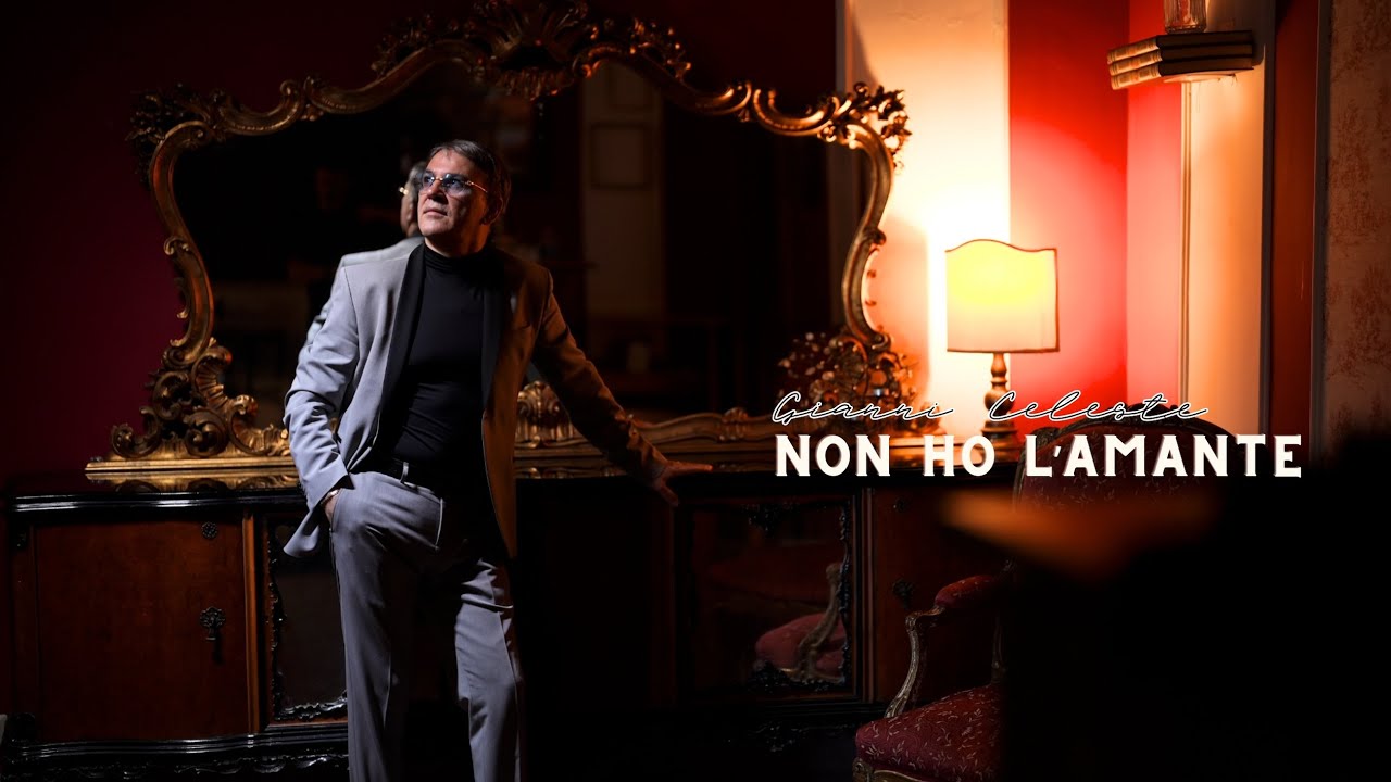 Gianni Celeste - Non ho L'amante ( Video Ufficiale 2025 )