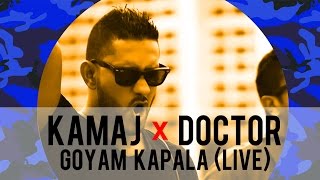 Kamaj With Doctor - Goyam Kapala Live Reggae