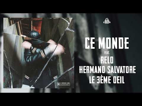 Crown X Relo, Hermano Salvatore & Le 3eme Œil | Ce Monde