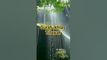 #سورة_الإخلاص #ikhlas #viralvideo  সুরা ইখলাস মিষ্টি সুরের তেলুয়াত
