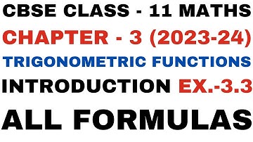 Introduction l Ex 3.3 l Chapter 3 l Trigonometric Functions l Class 11th Maths l NEW NCERT 2023-24