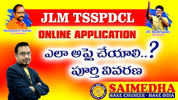 JLM TSSPDCL || ONLINE APLICATION || STEP BY STEP EXPLANATION || BY PARTHA SIR || SAIMEDHA KOTI - HYD