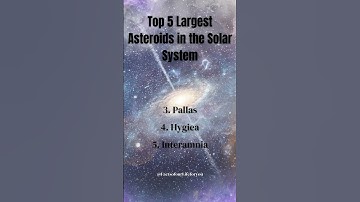 Top 5 Largest Asteroids in the Solar System