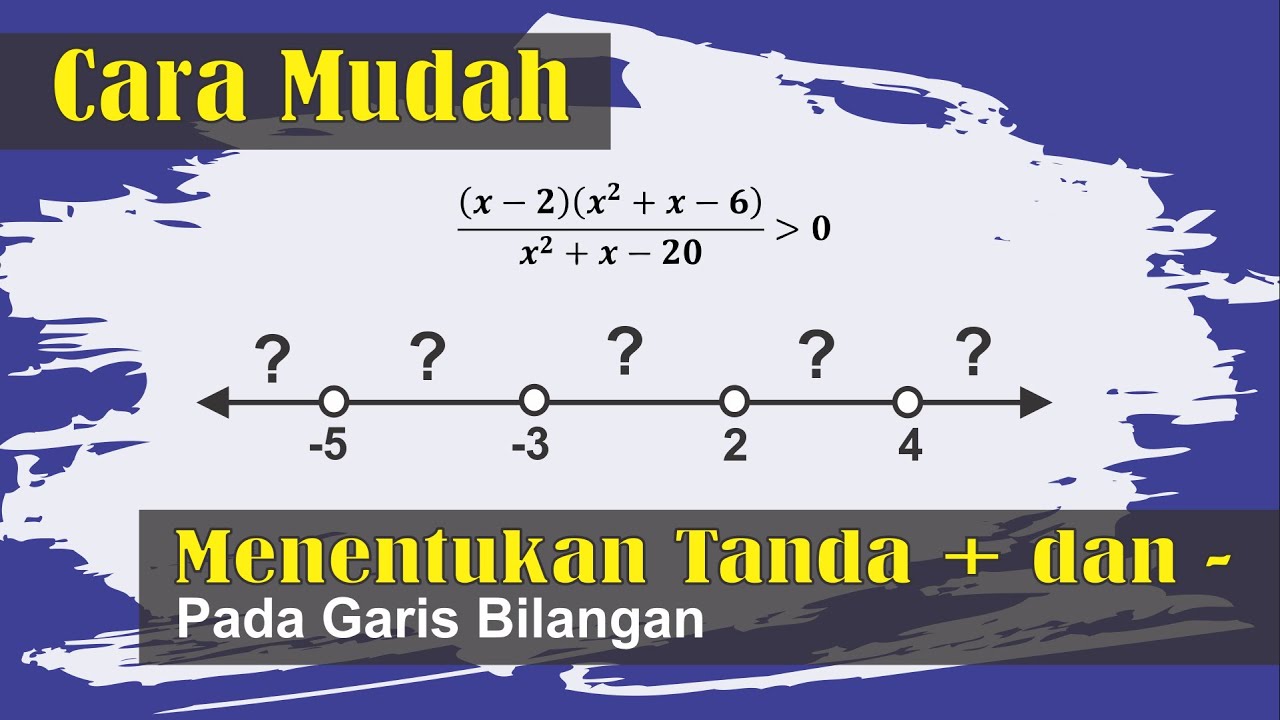 cara-mudah-menentukan-tanda-dan-pada-garis-bilangan-dalam