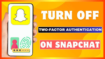 How To Turn Off Two Factor Authentication On Snapchat | Remove Snap Two Step Verification