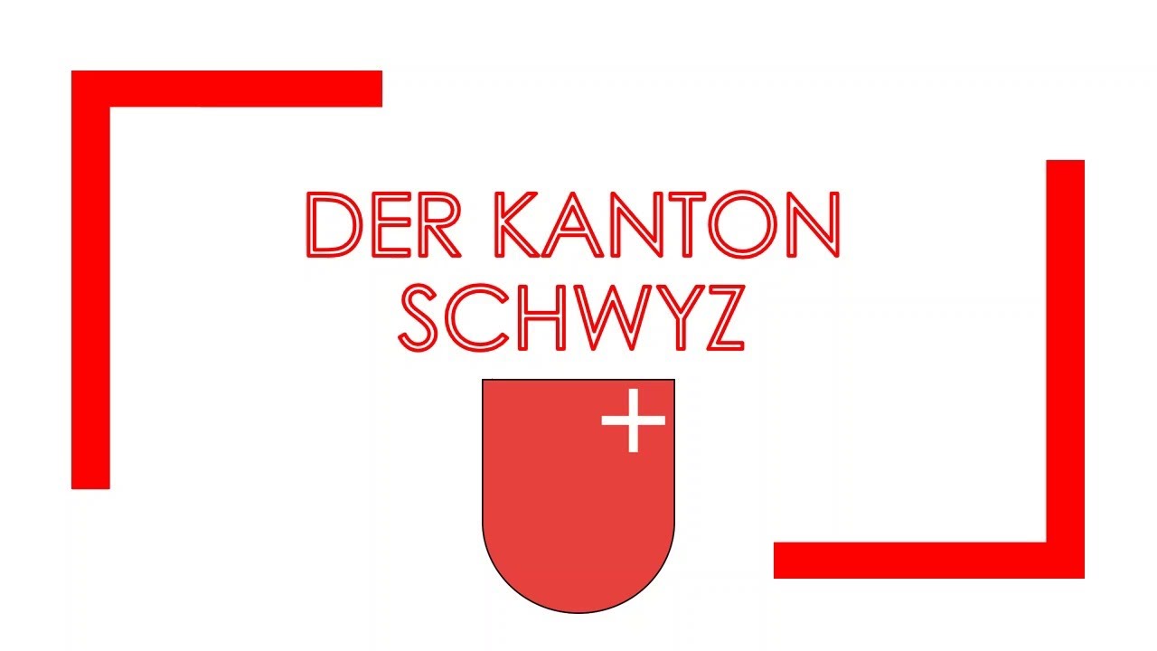 Der Kanton Schwyz