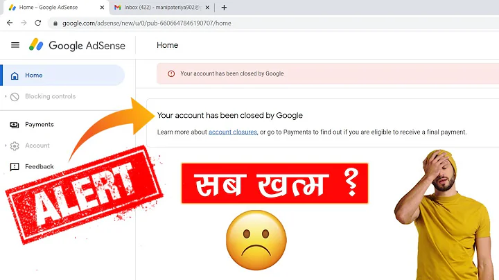 😢😥😢 Your account has been closed by Google | Your Google Publisher Account has been disabled