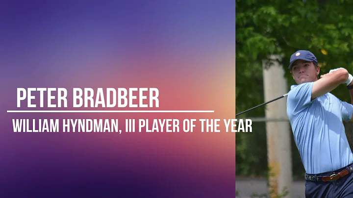 2021 William Hyndman, III POY: Peter Bradbeer