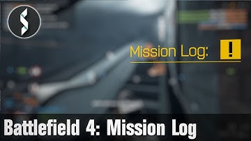 Battlefield 4 Mission Log