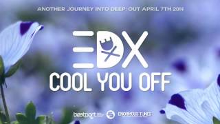 Video thumbnail of "EDX - Cool You Off (Radio Edit)"