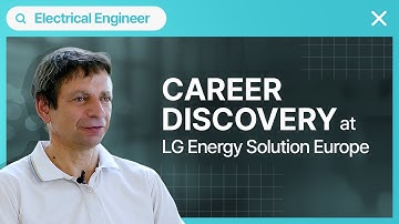 [Career Discovery] Behind the Technology: Electrical Engineering at LG Energy Solution