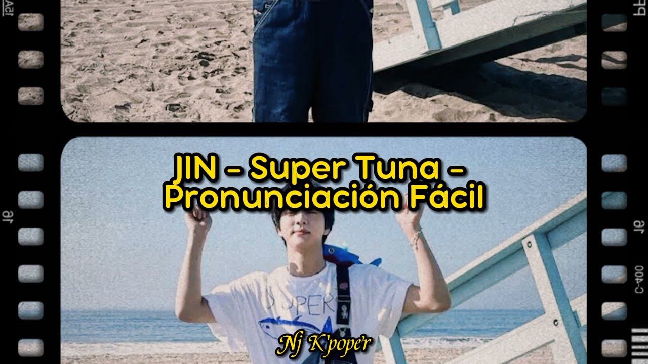 JIN SUPER TUNA PRONUNCIACIÓN FÁCIL YouTube