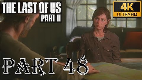 The Last Of Us Part 2 - (Part 48 - The Farm) - [4K Ultra HD]  _  Krisan Gaming.