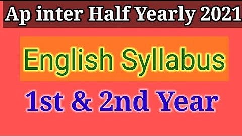 Ap inter Half Yearly Exams Syllabus English ll Inter first year & second Year ll Inter exams 2021
