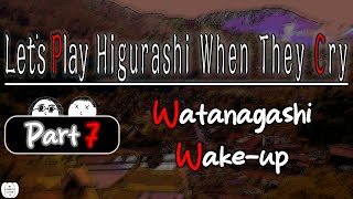 Let's Play Higurashi When They Cry - Chapter 1 Onikakushi [Part 7] | Watanagashi Wake-up