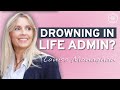 Overwhelmed by Life Admin? How Midlife Entrepreneurs Can Reclaim Control