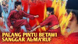 Palang Pintu Betawi Sanggar Al-Ma'ruf