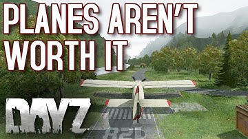 DayZ: Planes just aren