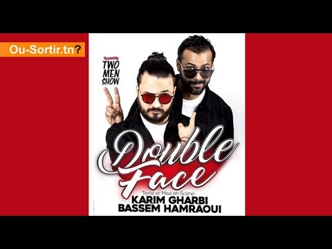 Double Face Karim Gharbi Et Bassem Hamraoui كريم الغربي و بسام الحمراوي