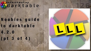 darktable ep 126 - Noobies guide to darktable 4.2.0 (pt 3 of 4)