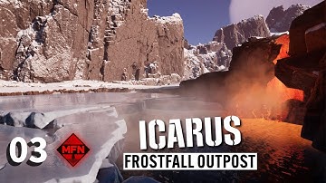 Icarus - Frostfall Outpost | Part 03 #Icarus #survival