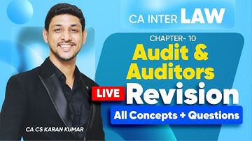 Audit & Auditors Revision CA Inter Law 🥇| Sep 25 & Jan 26 ✅| CA Karan Kumar #cainter #caexams