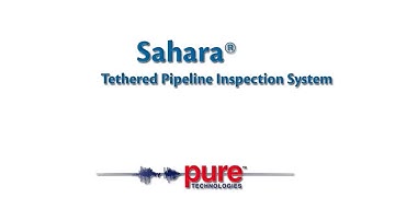 Sahara - Pipeline Leak Detection and Video Inspection