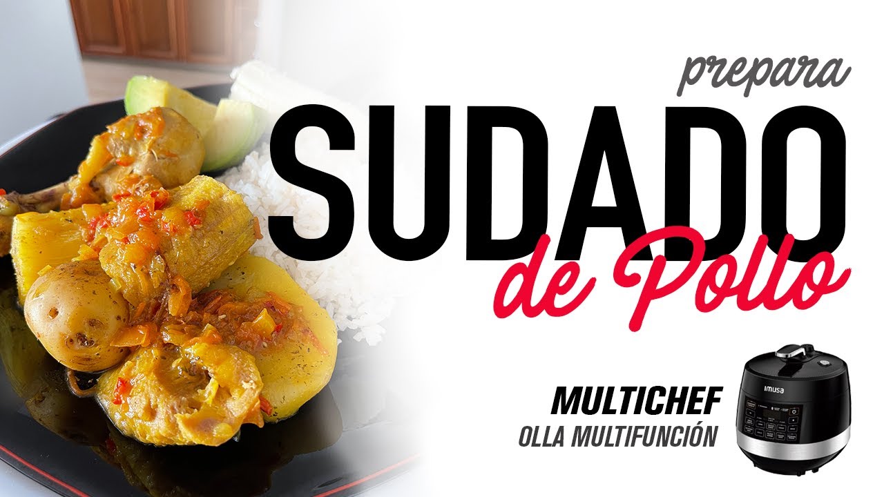Cómo hacer SUDADO DE POLLO en la #Multichef u Olla MULTIFUNCIÓN | Do it Laura