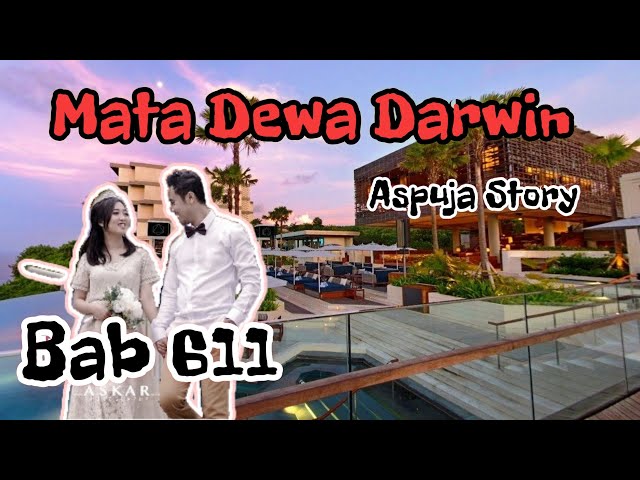 Mata Dewa Darwin Bab 611 class=