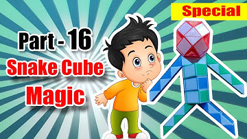 Snake Cube Video Tutorial Part 16