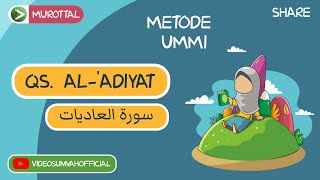 Download Lagu MUROTTAL ANAK - SURAH AL-'ADIYAT METODE UMMI MERDU DAN MUDAH DIHAFAL DIULANG 10 KALI MP3 Download Lagu MUROTTAL ANAK - SURAH AL-'ADIYAT METODE UMMI MERDU DAN MUDAH DIHAFAL DIULANG 10 KALI MP3