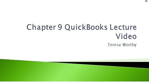 Chapter 9 QuickBooks Lecture Video