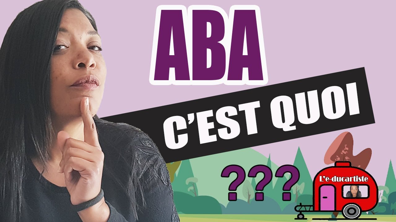 ABAvoilà #1 - Qu'est-ce que l'ABA?