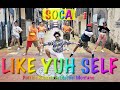 Like Yuh Self | Soca | Zumba® | Patrice Roberts &amp; Machel Montano | Alfredo Jay Bauzon | Choreography