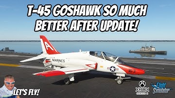T-45 Goshawk SO MUCH BETTER After Update! Microsoft Flight Simulator Xbox Series X